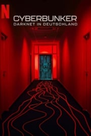 Cyberbunker: Darknet in Deutschland en iyi film izle