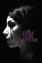 The Eyes of My Mother mobil film izle